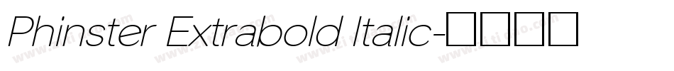 Phinster Extrabold Italic字体转换